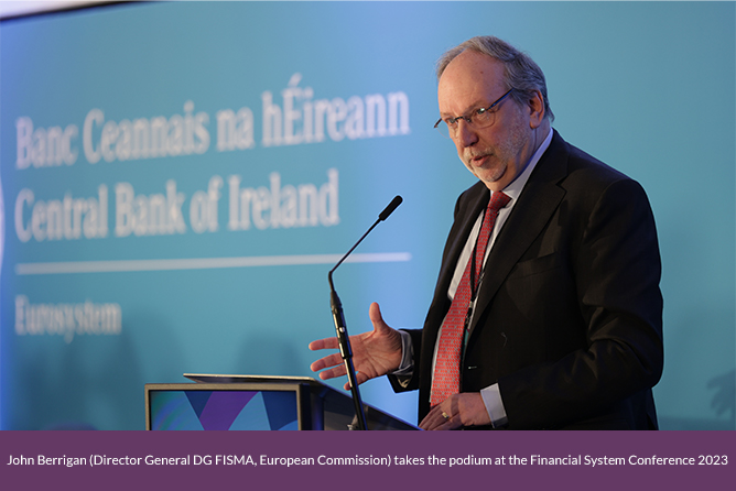 John Berrigan, Director General, Directorate-General for Financial Stability, Financial Services and Capital Markets Union of the European Commission takes the podium at the Financial System Conference 2023 