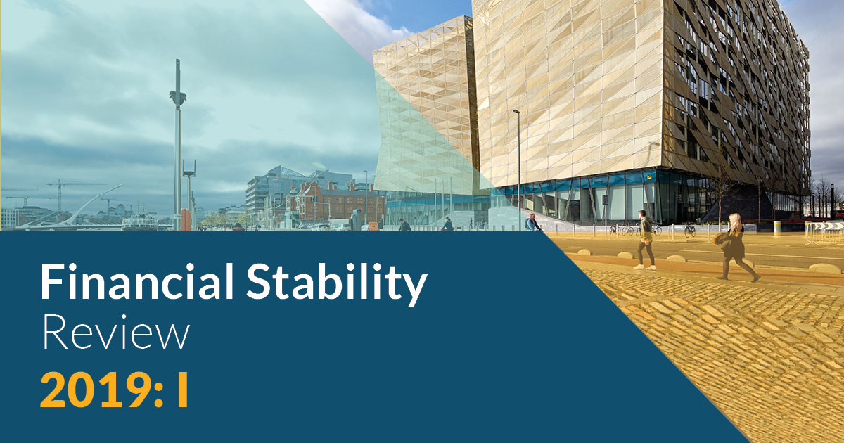 Financial Stability Review 2019 I | Central Bank of Ireland